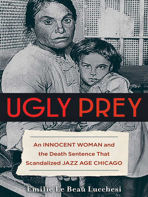 Title details for Ugly Prey by Emilie Le Beau Lucchesi - Available